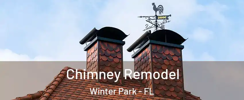  Chimney Remodel Winter Park - FL