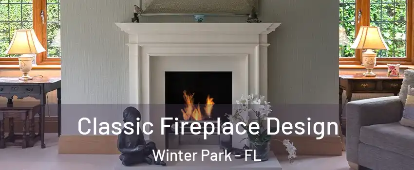  Classic Fireplace Design Winter Park - FL
