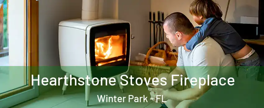  Hearthstone Stoves Fireplace Winter Park - FL