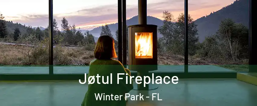  Jøtul Fireplace Winter Park - FL