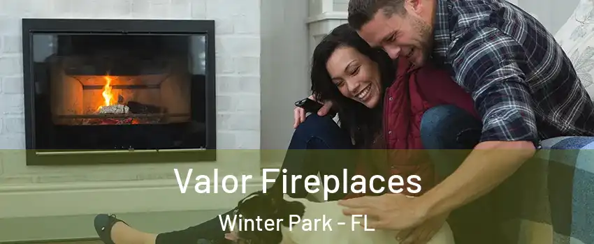  Valor Fireplaces Winter Park - FL